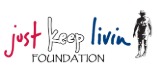just keep livin Foundation
